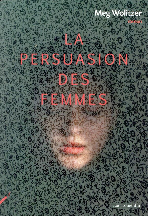 - LA PERSUASION DES FEMMES - LA PERSUASION DES FEMMES